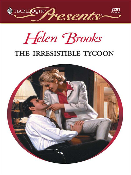Title details for The Irresistible Tycoon by Helen Brooks - Available